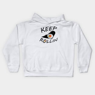 Keep rollin Kids Hoodie